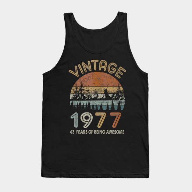 43 Years Old Retro Vintage 1977 43rd Birthday Gifts Tank Top by bummersempre66